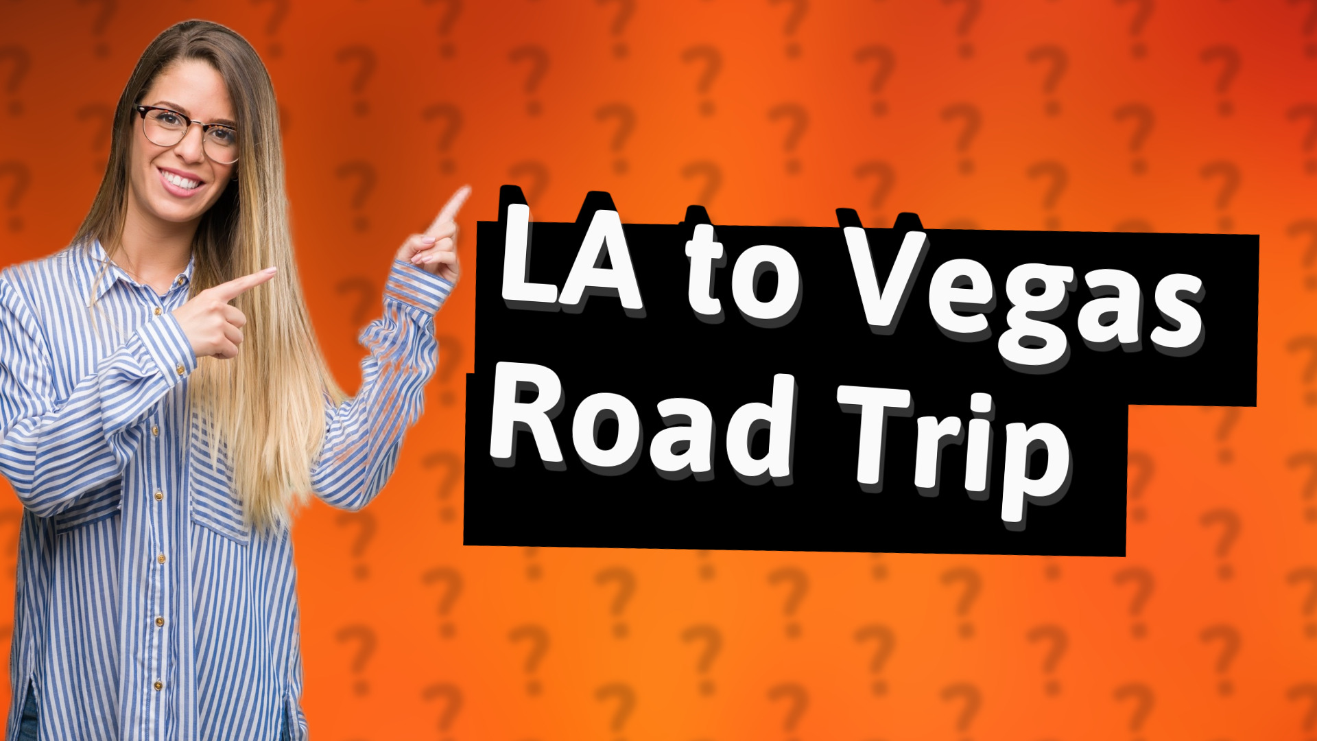 LA to Vegas Road Trip