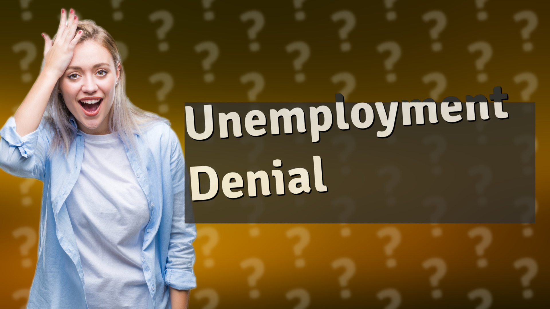Unemployment Denial