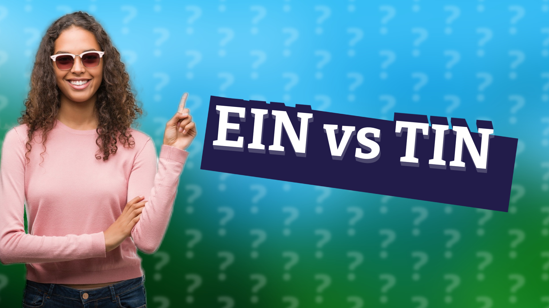 EIN vs TIN