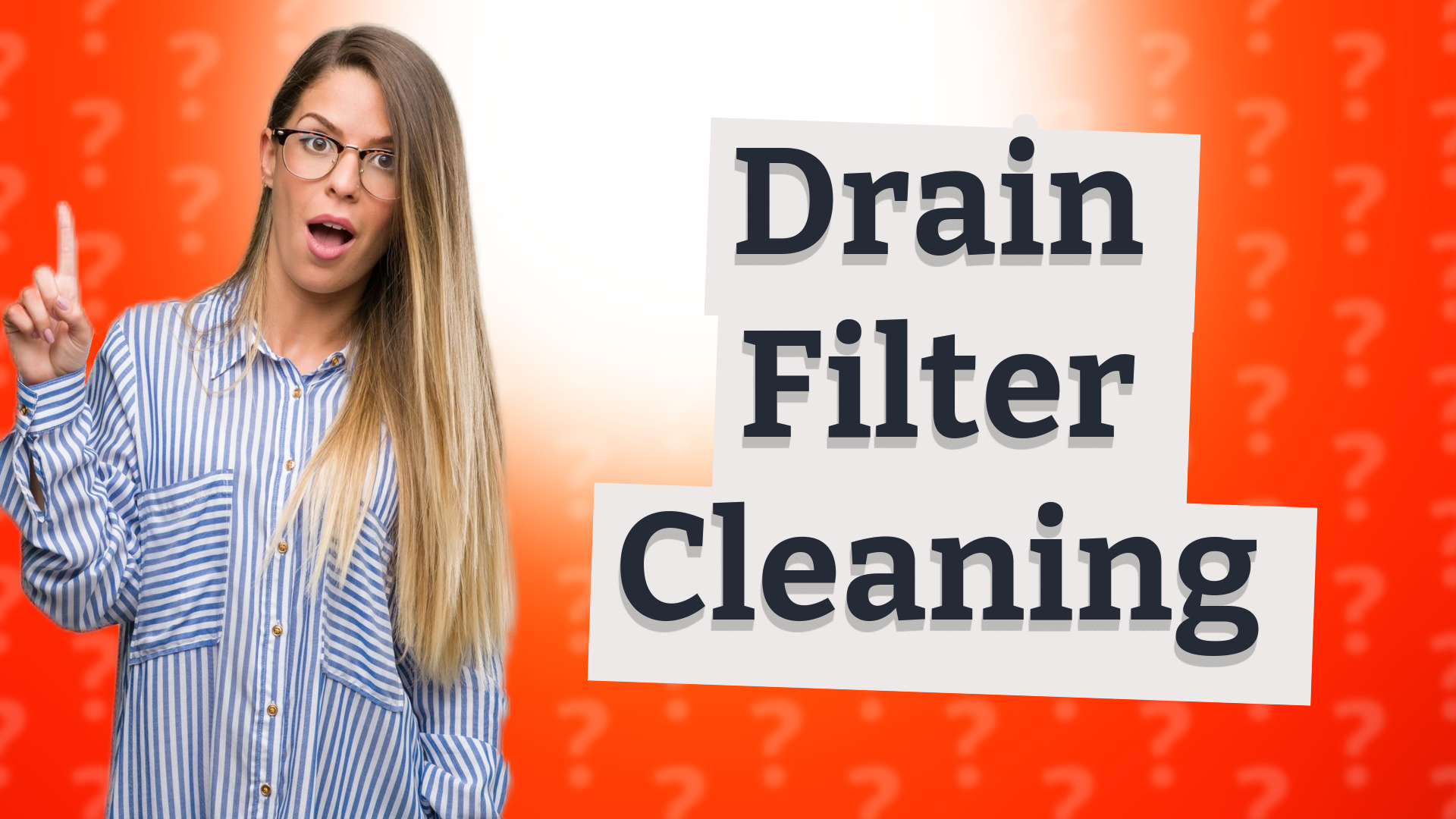 Drain Filter Cleaning