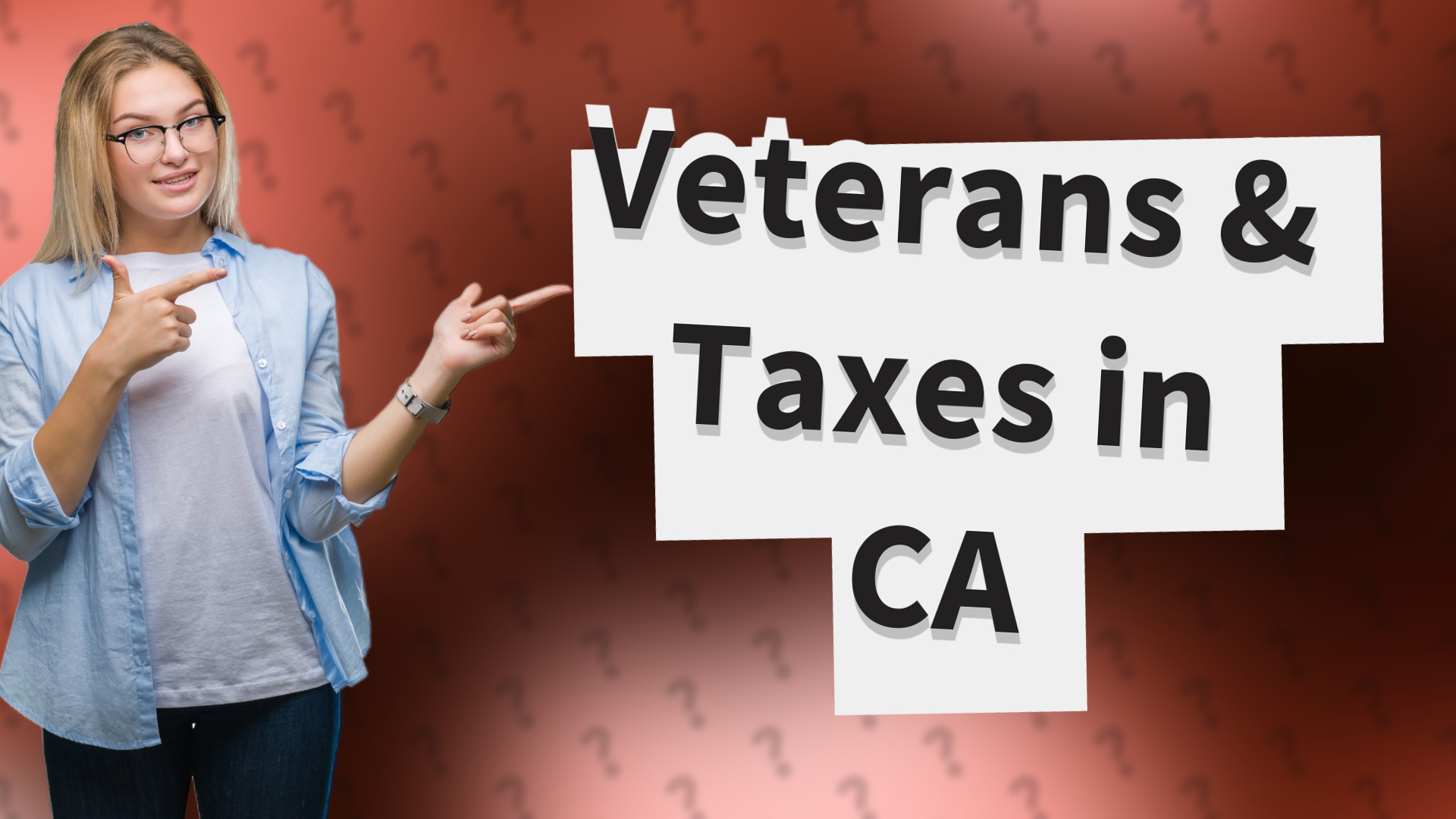 Veterans & Taxes in CA
