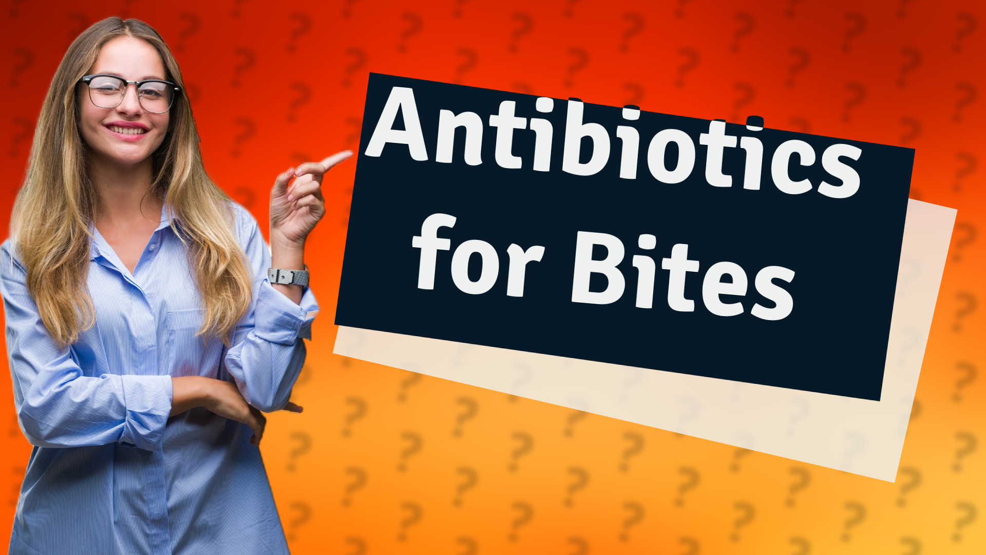 Antibiotics for Bites