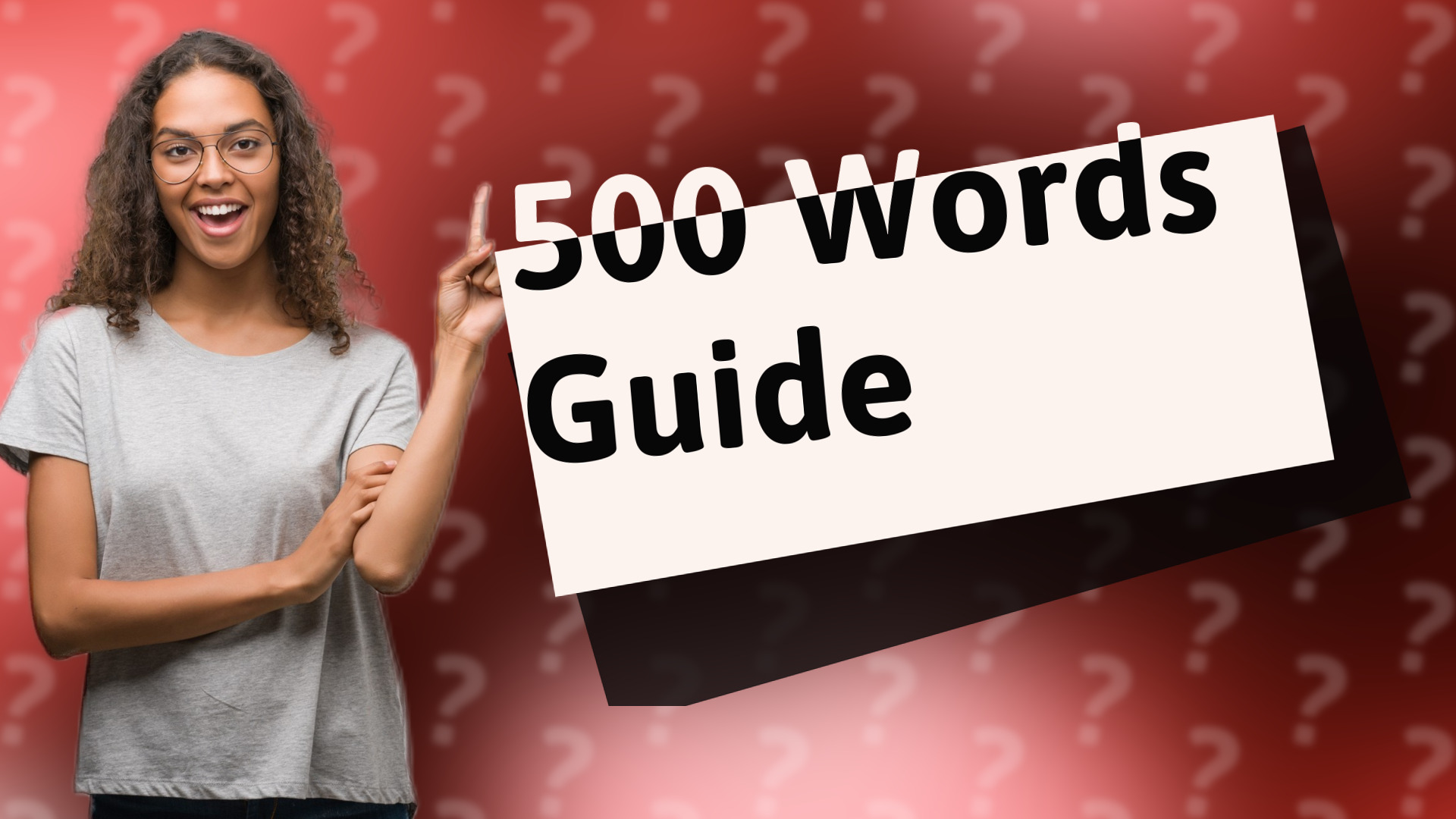 500 Words Guide