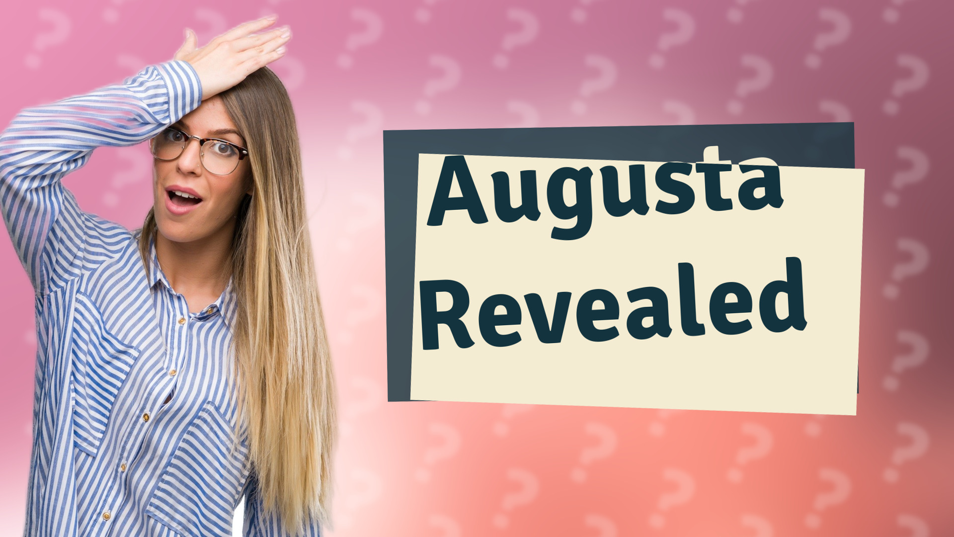 Augusta Revealed