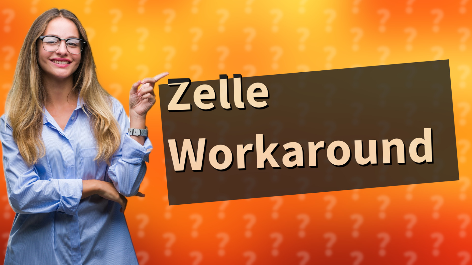 Zelle Workaround