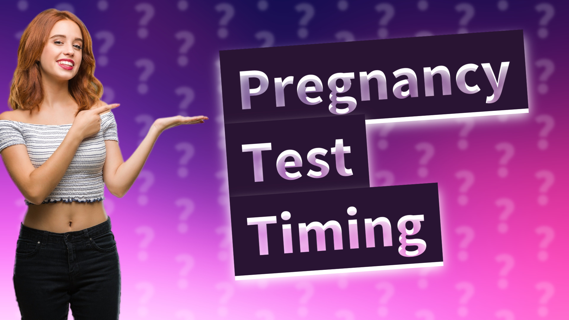 Pregnancy Test Timing