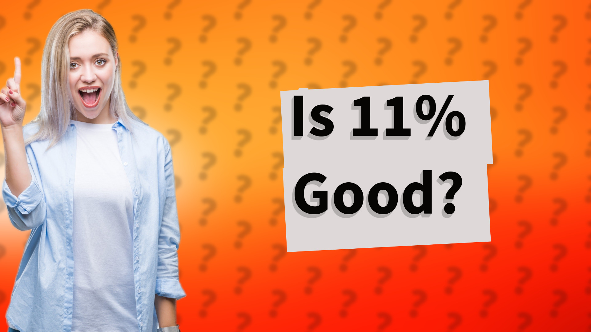 Is 11% Good?