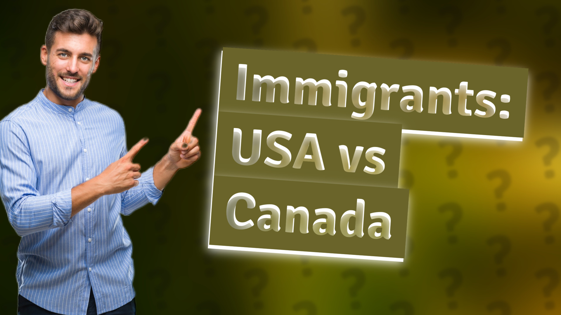 Immigrants: USA vs Canada