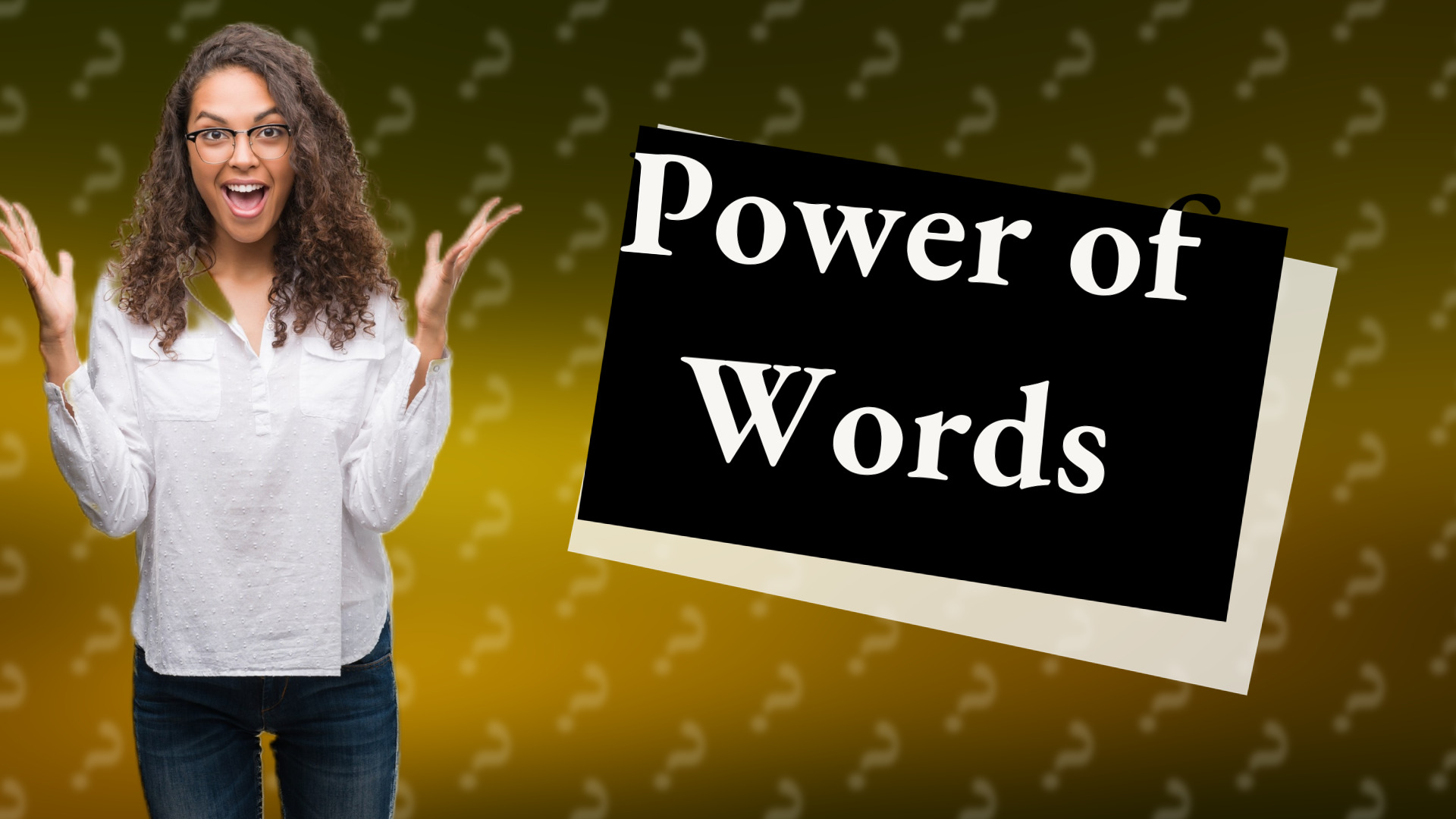 Power of Words
