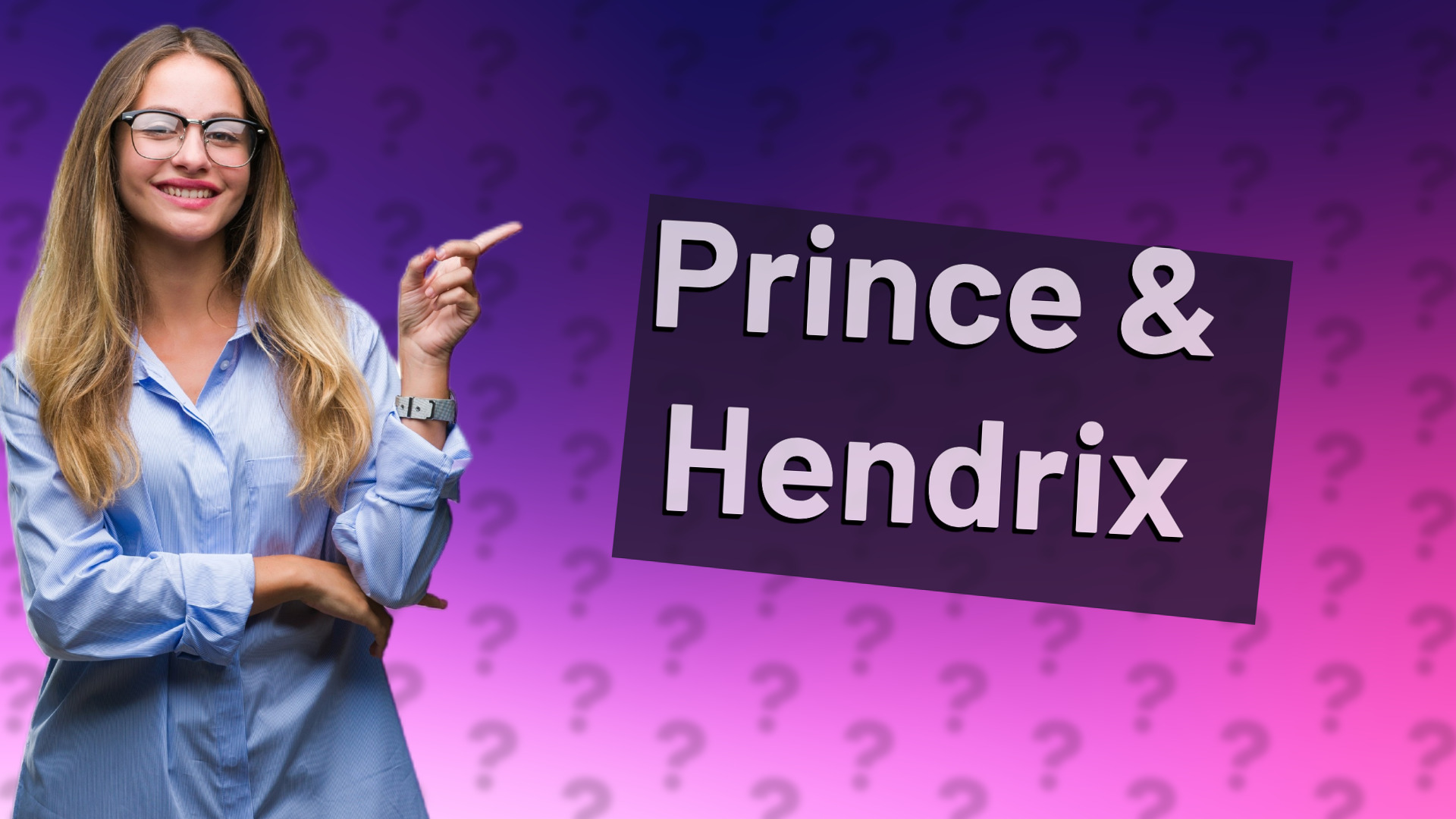 Prince & Hendrix