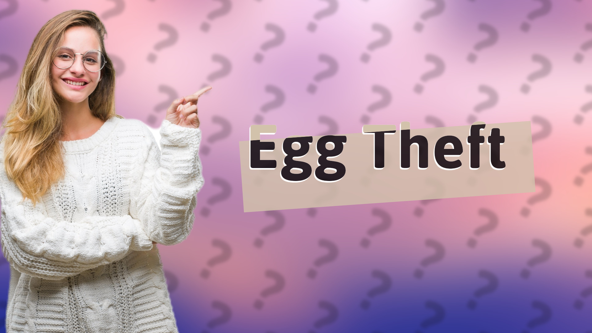 Egg Theft