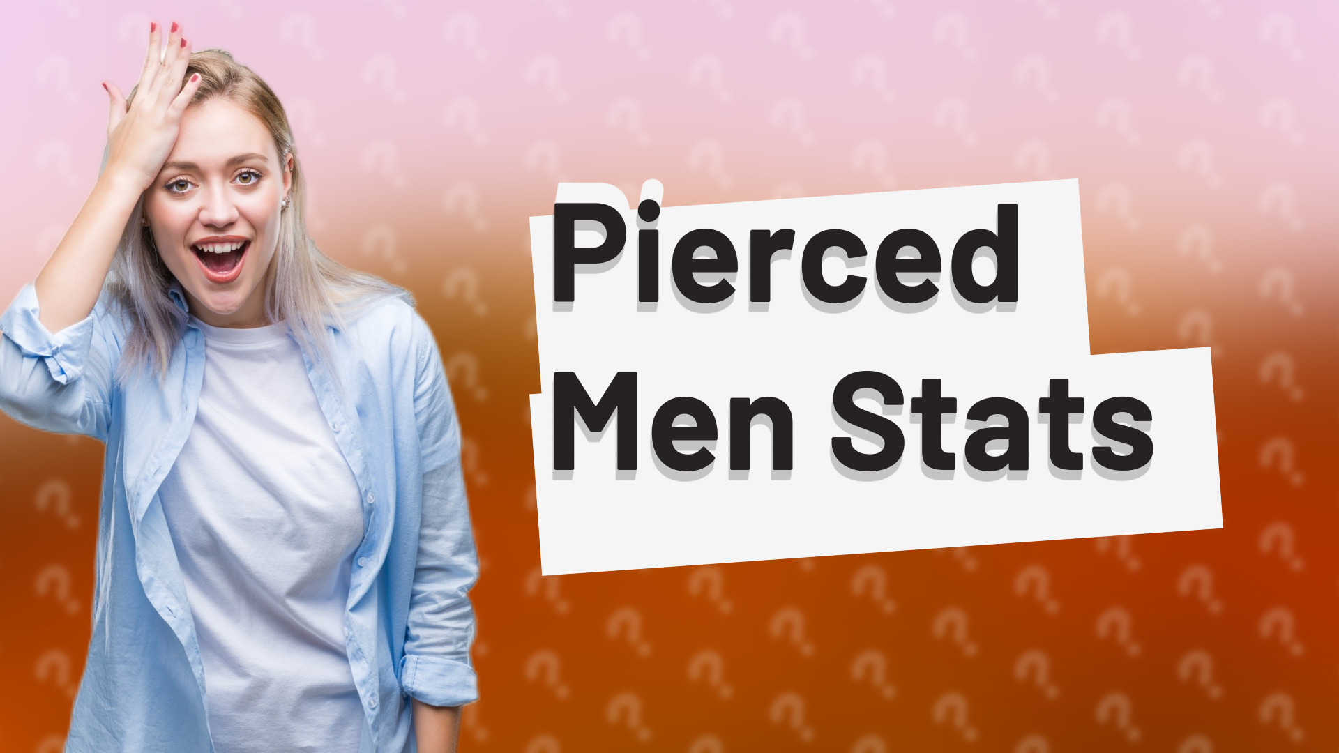 Pierced Men Stats