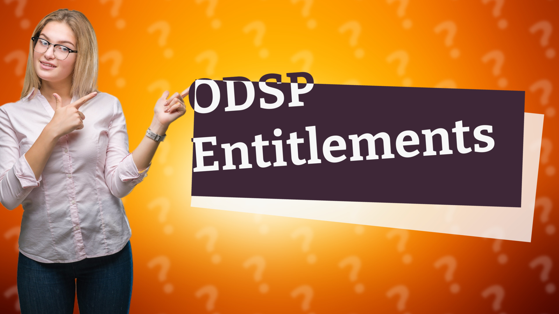 ODSP Entitlements