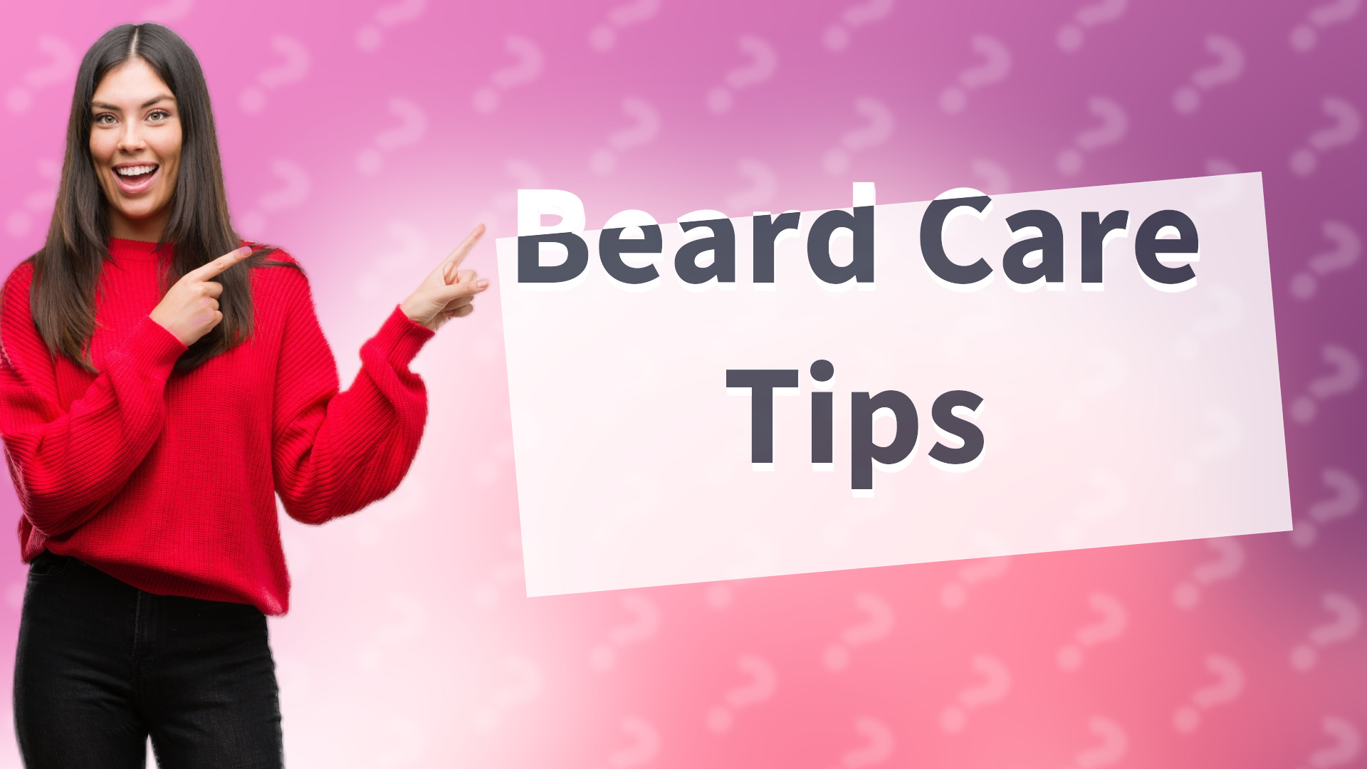 Beard Care Tips