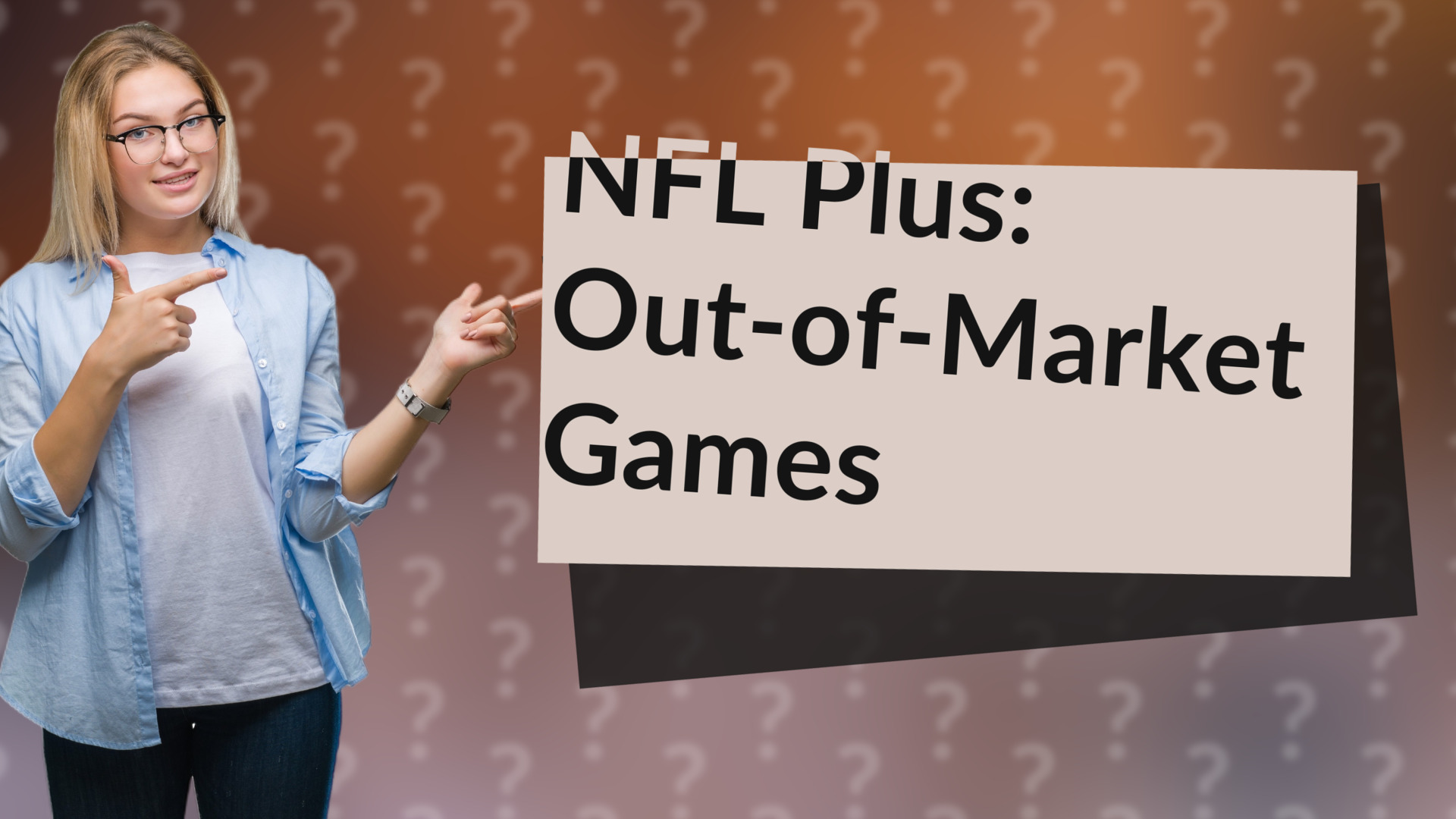 NFL Plus: Out-of-Market Games