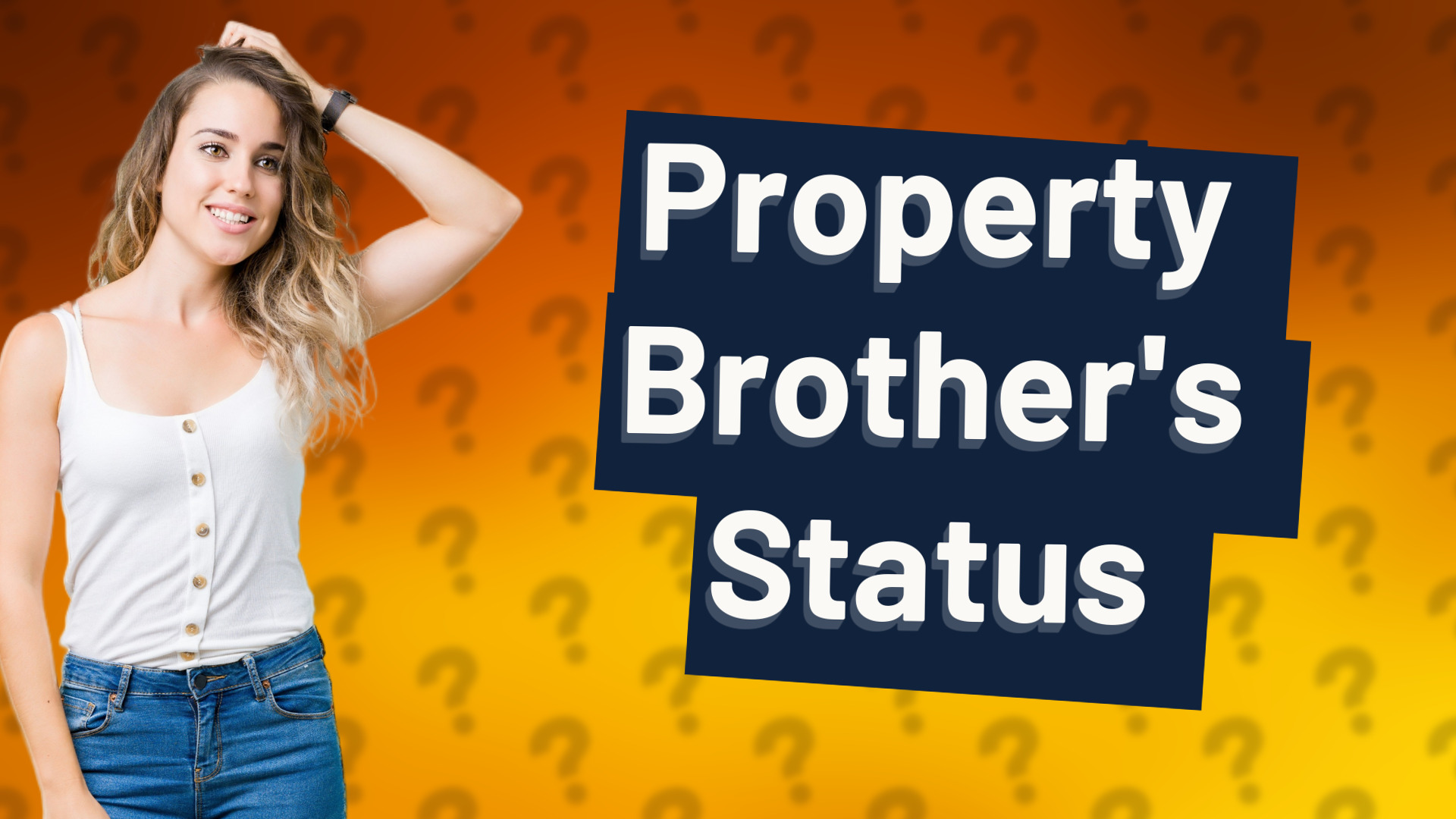 Property Brother's Status