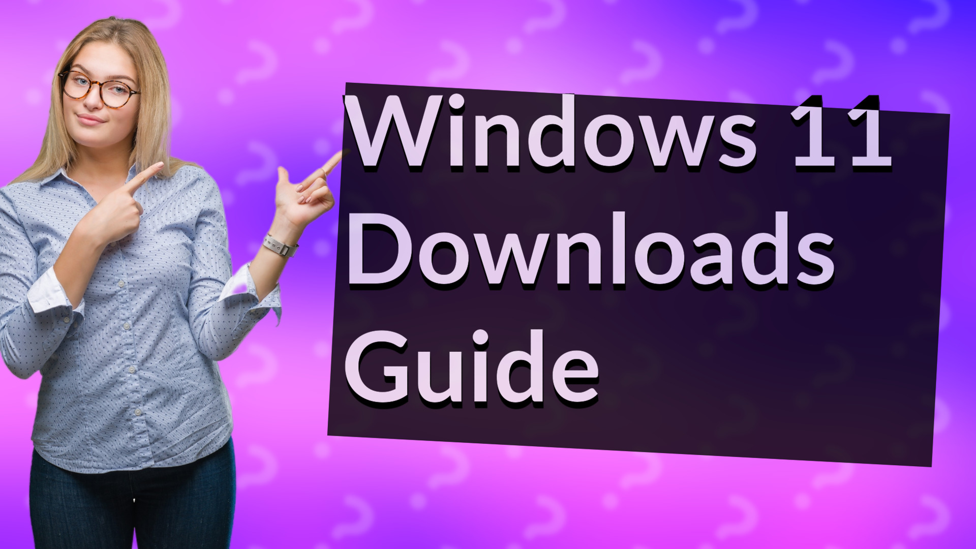 Windows 11 Downloads Guide
