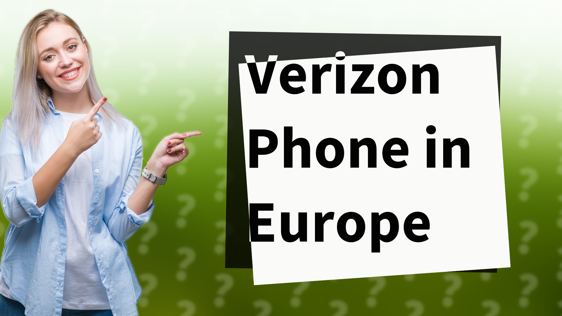 Verizon Phone in Europe