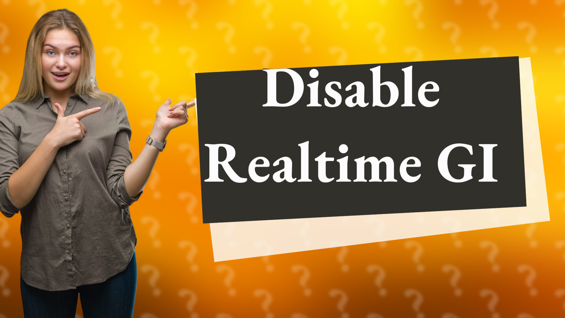 Disable Realtime GI