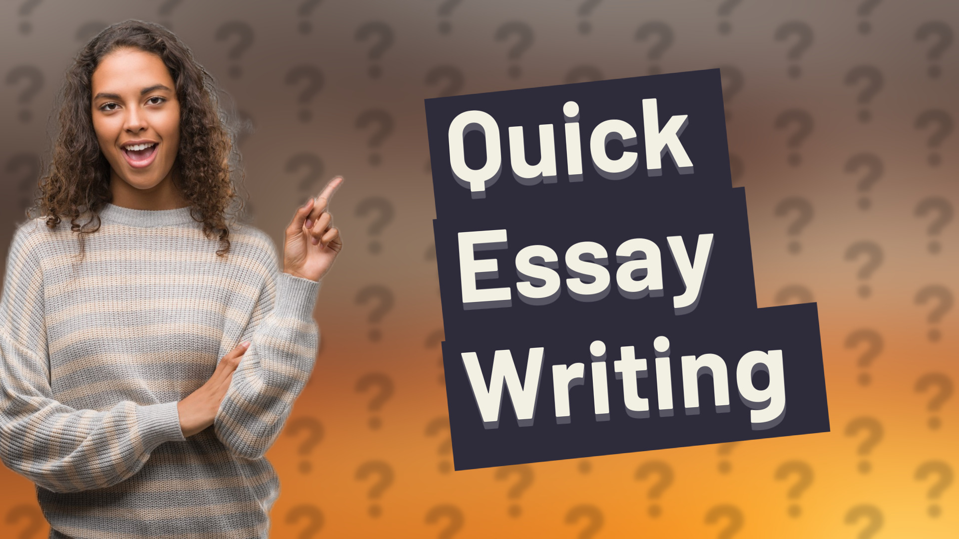 Quick Essay Writing