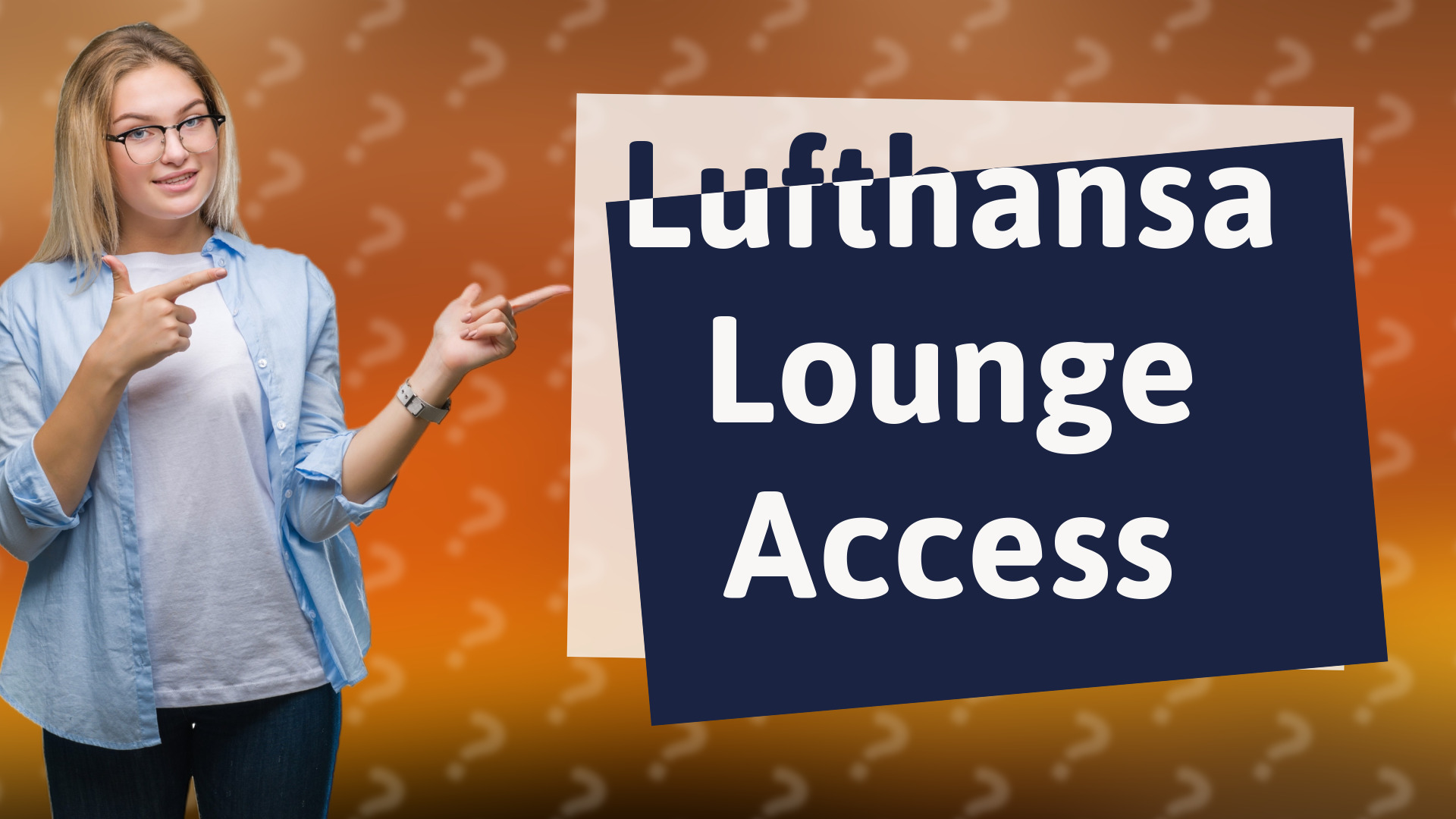 Lufthansa Lounge Access
