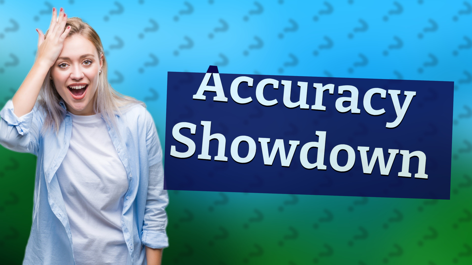 Accuracy Showdown