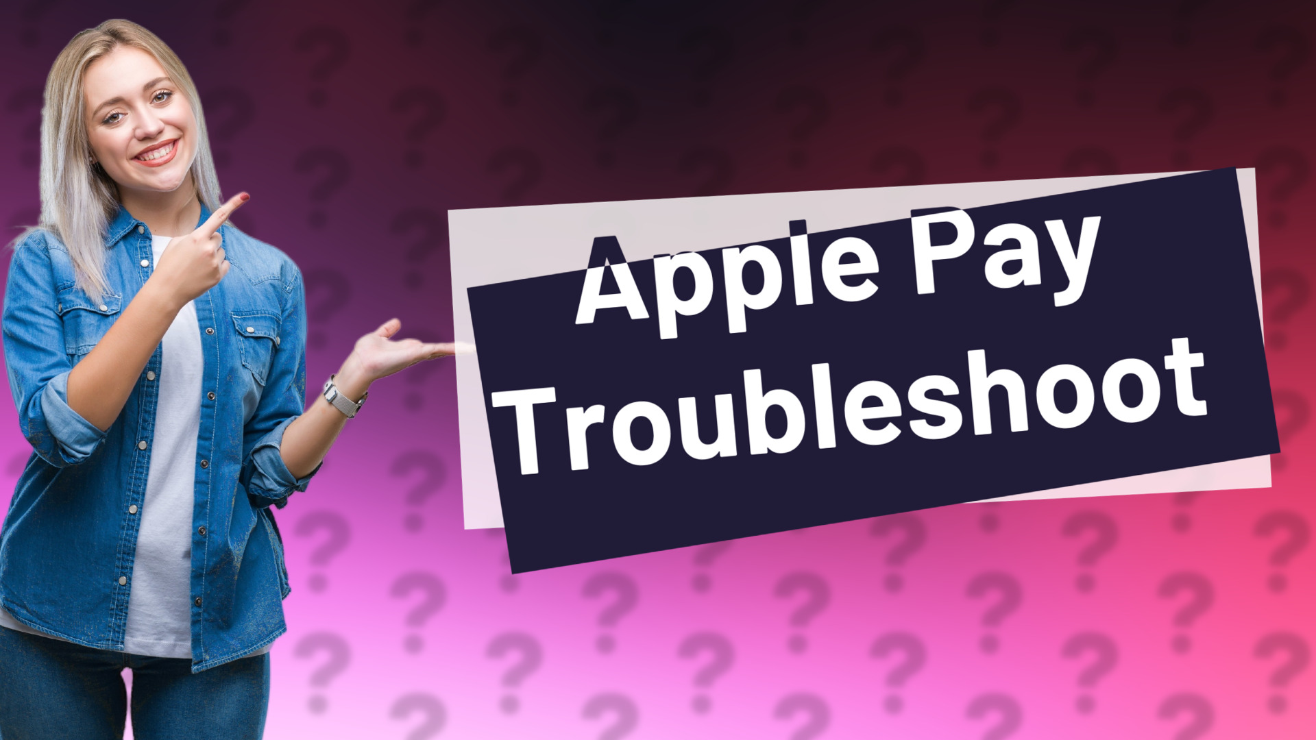 Apple Pay Troubleshoot