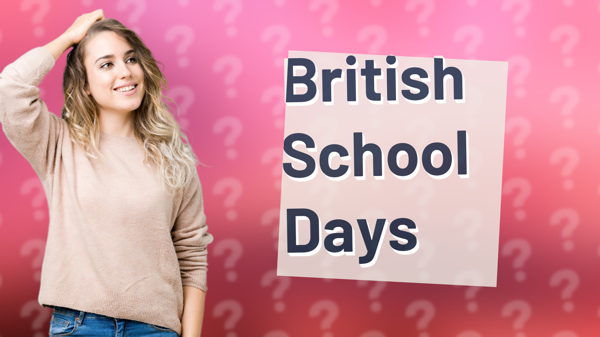 British School Days
