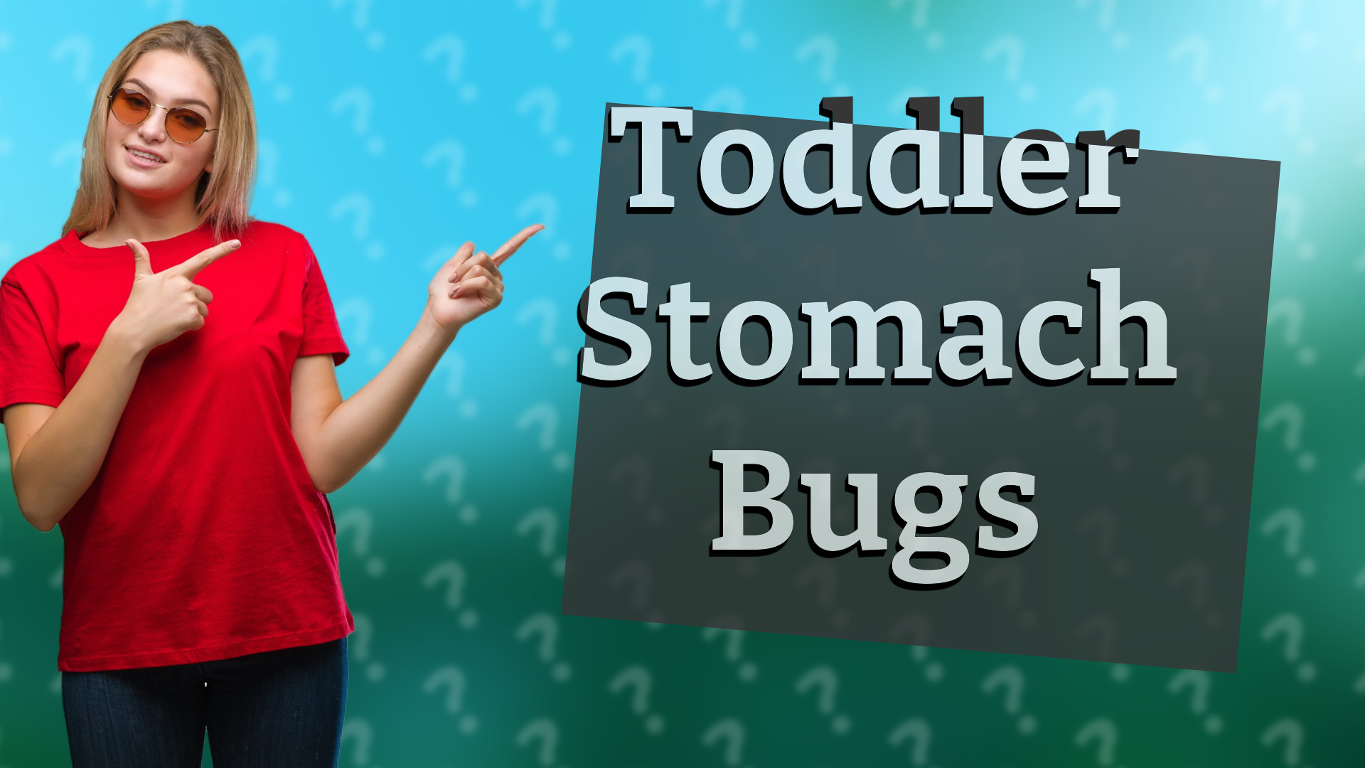 Toddler Stomach Bugs