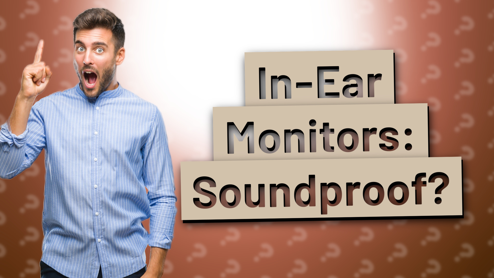 In-Ear Monitors: Soundproof?