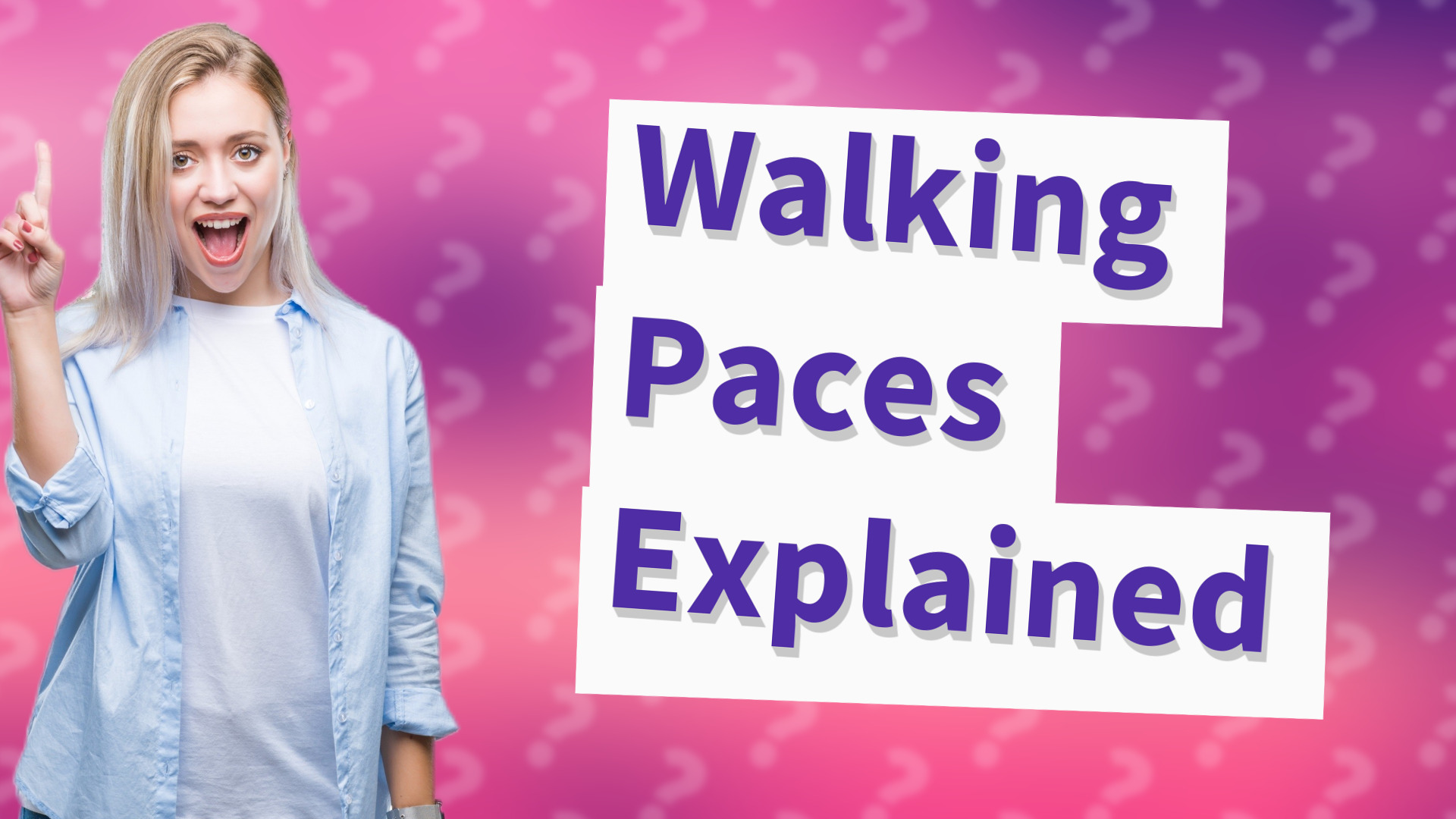 Walking Paces Explained