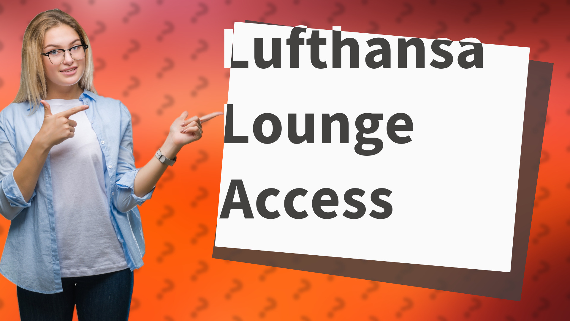 Lufthansa Lounge Access