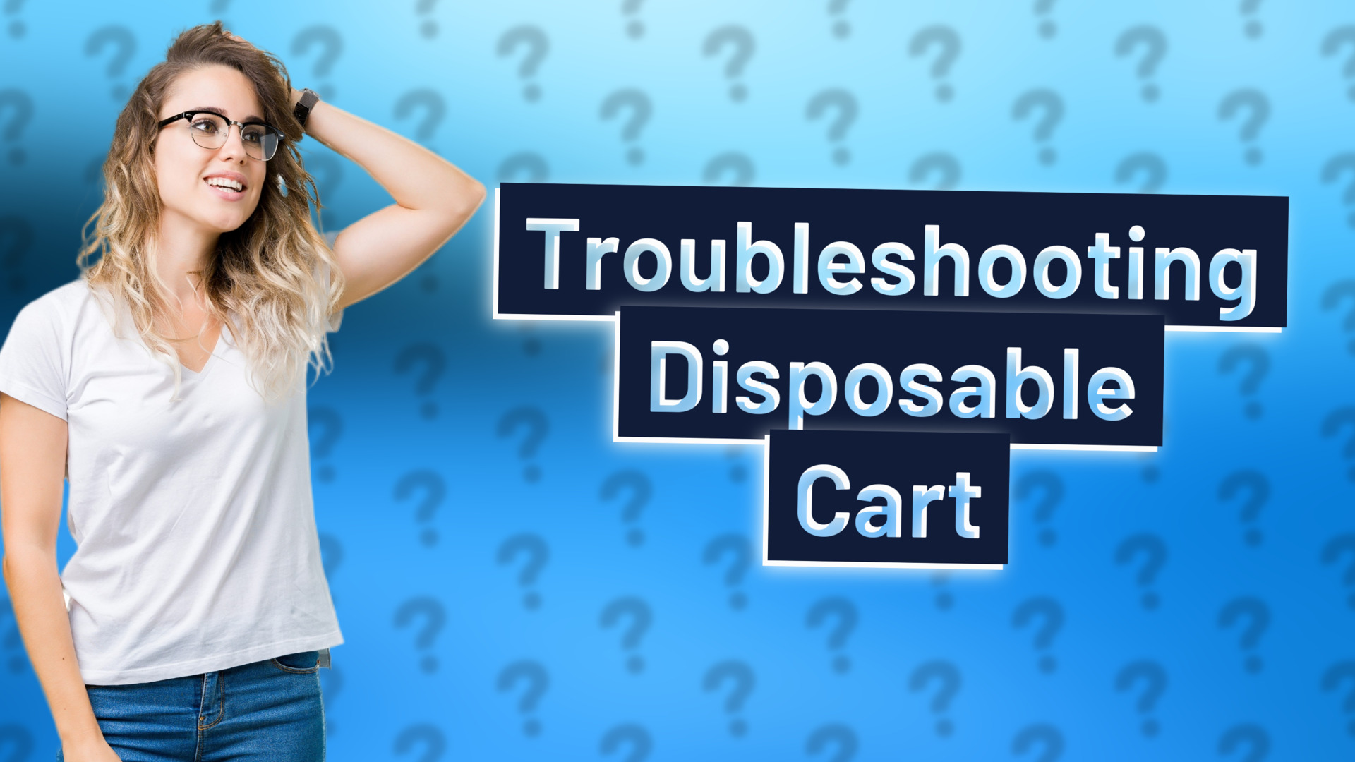 Troubleshooting Disposable Cart