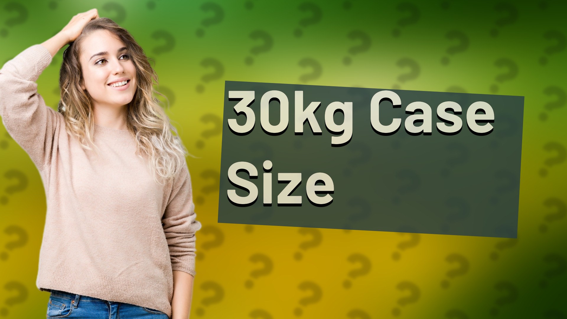 30kg Case Size