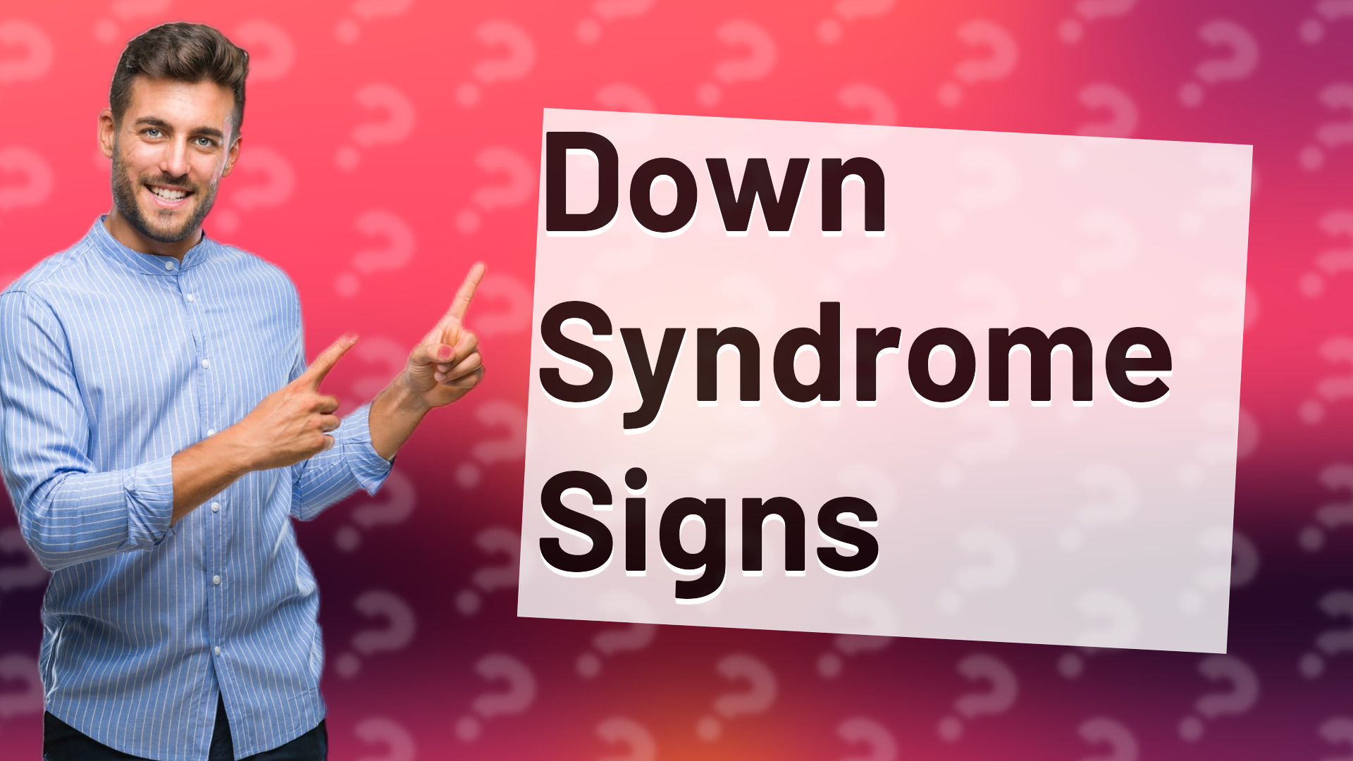 Down Syndrome Signs