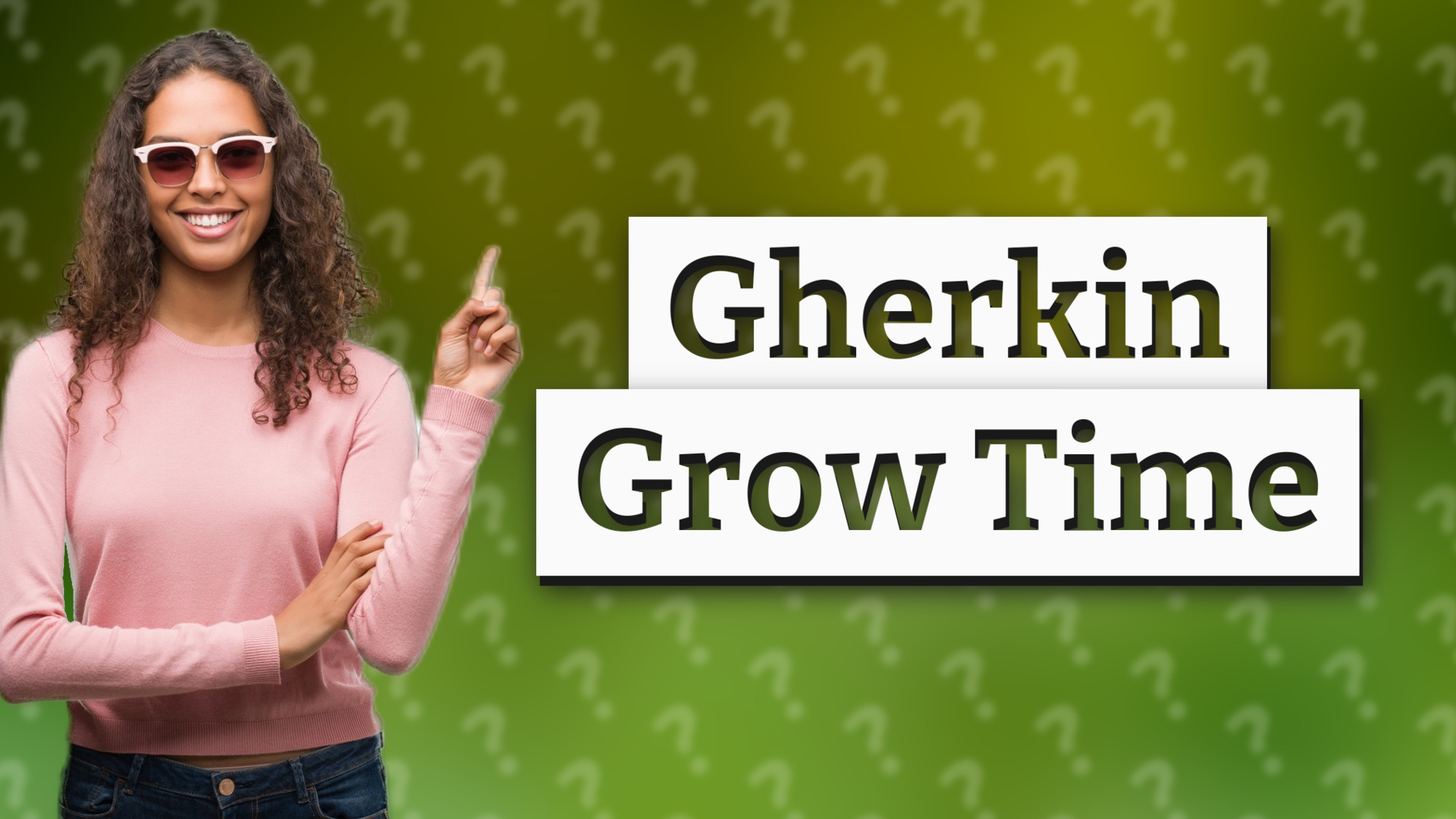 Gherkin Grow Time