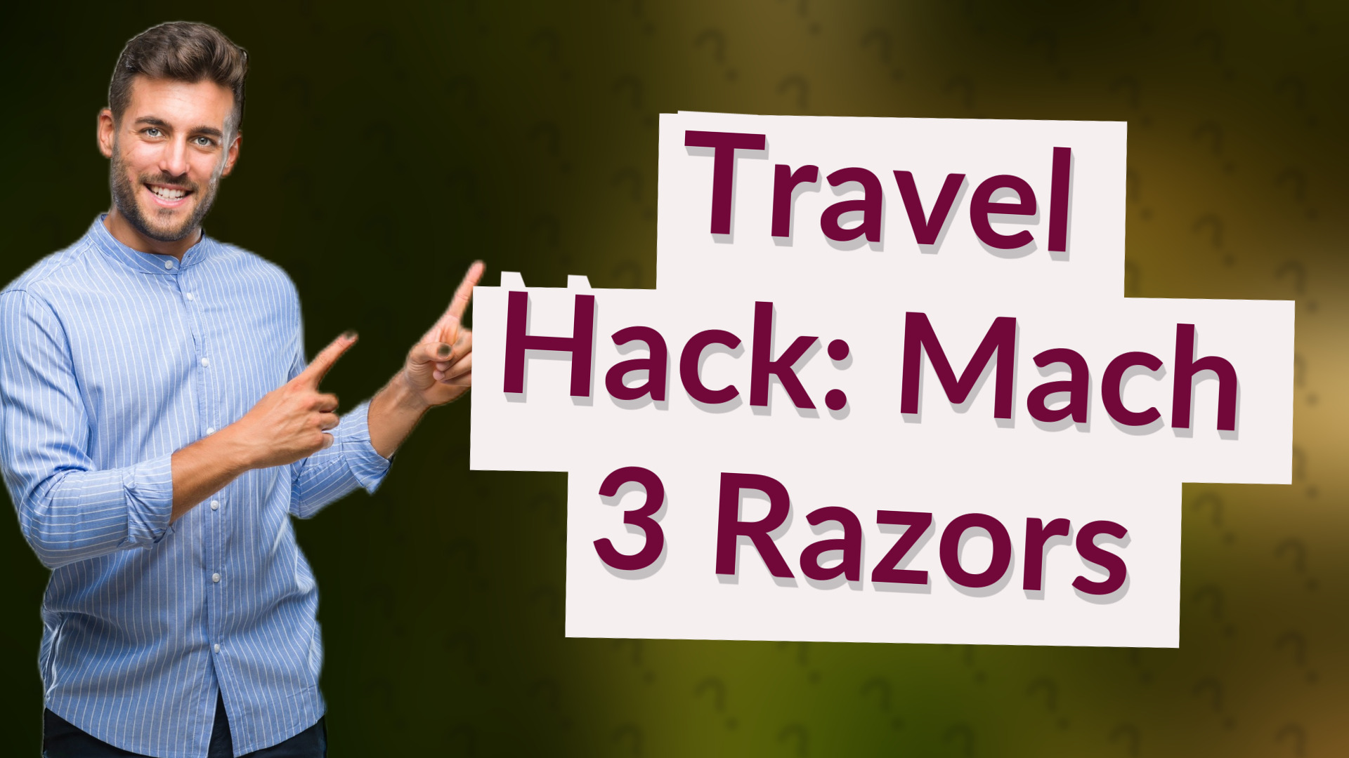 Travel Hack: Mach 3 Razors