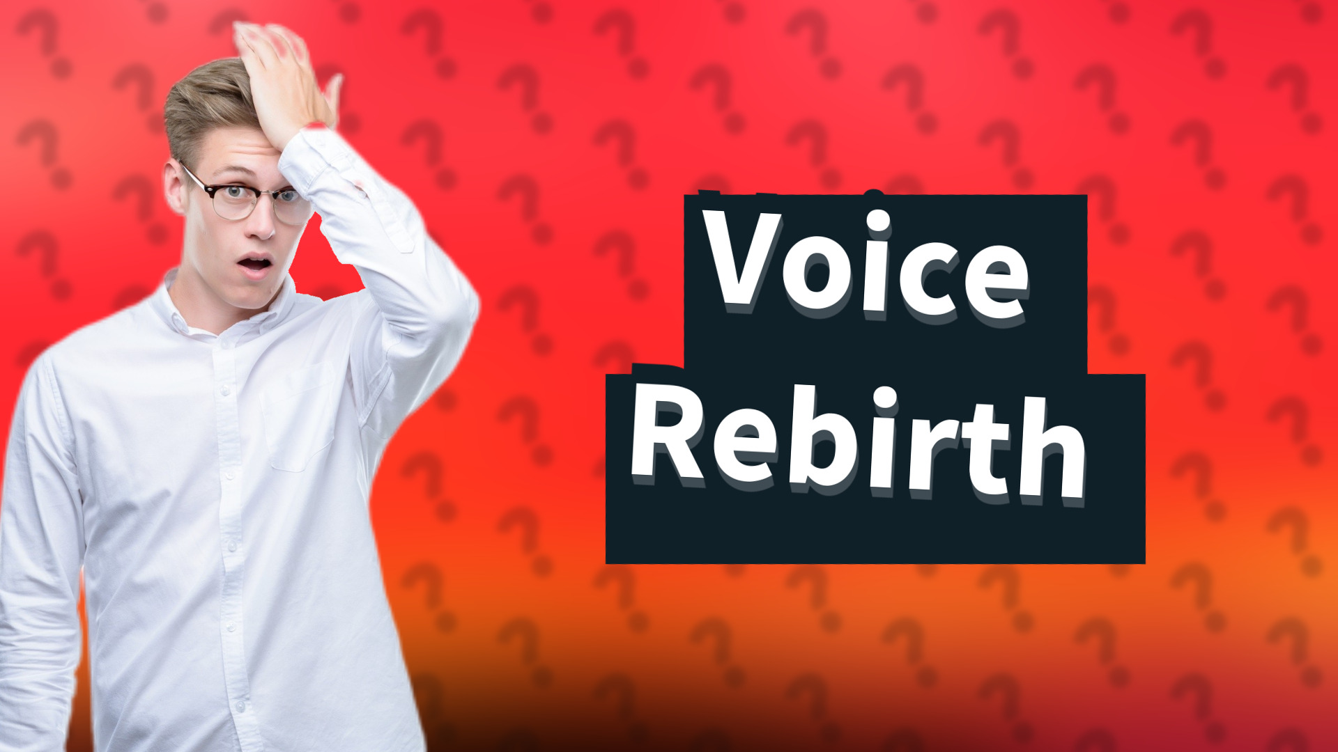Voice Rebirth