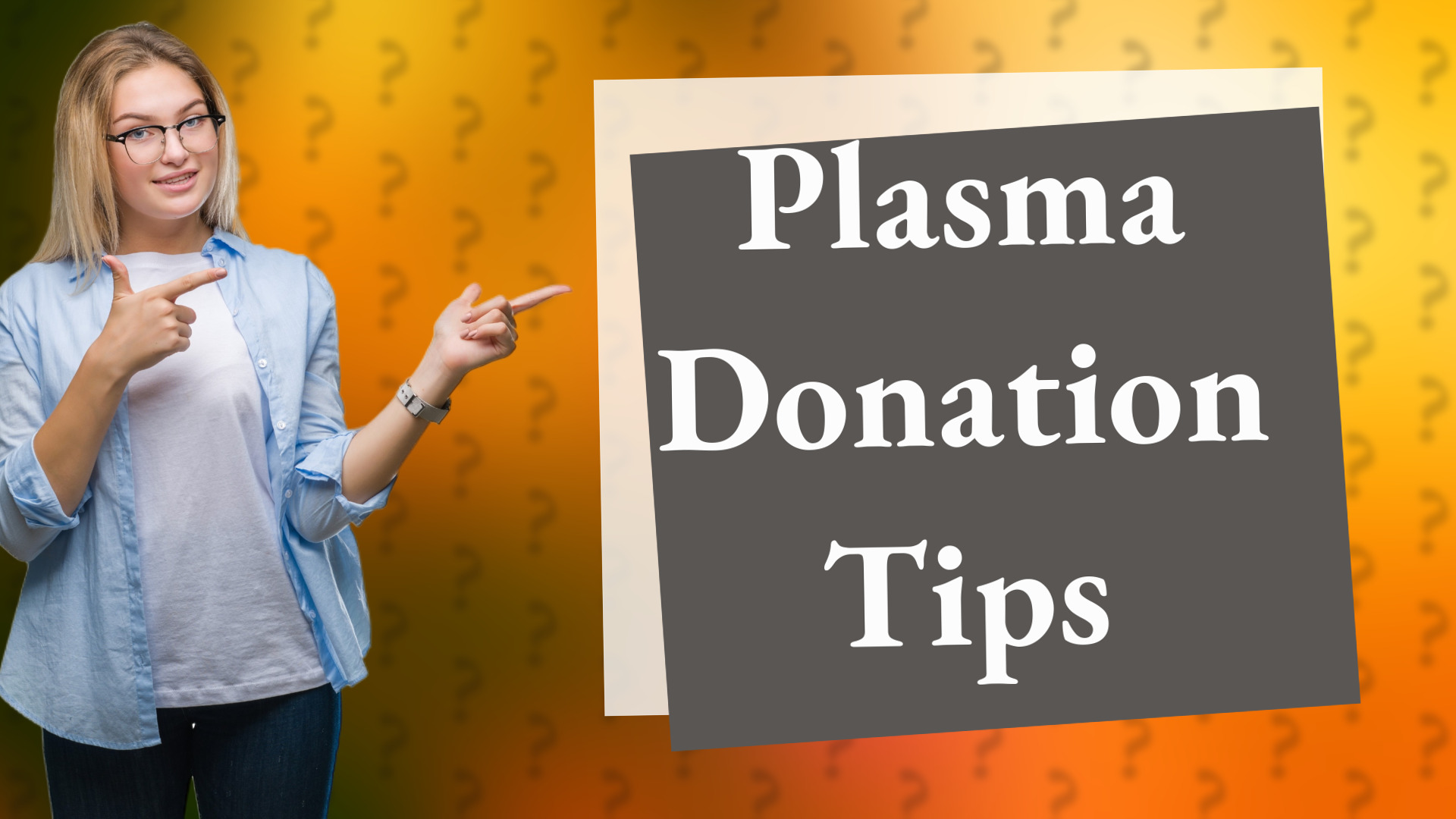 Plasma Donation Tips