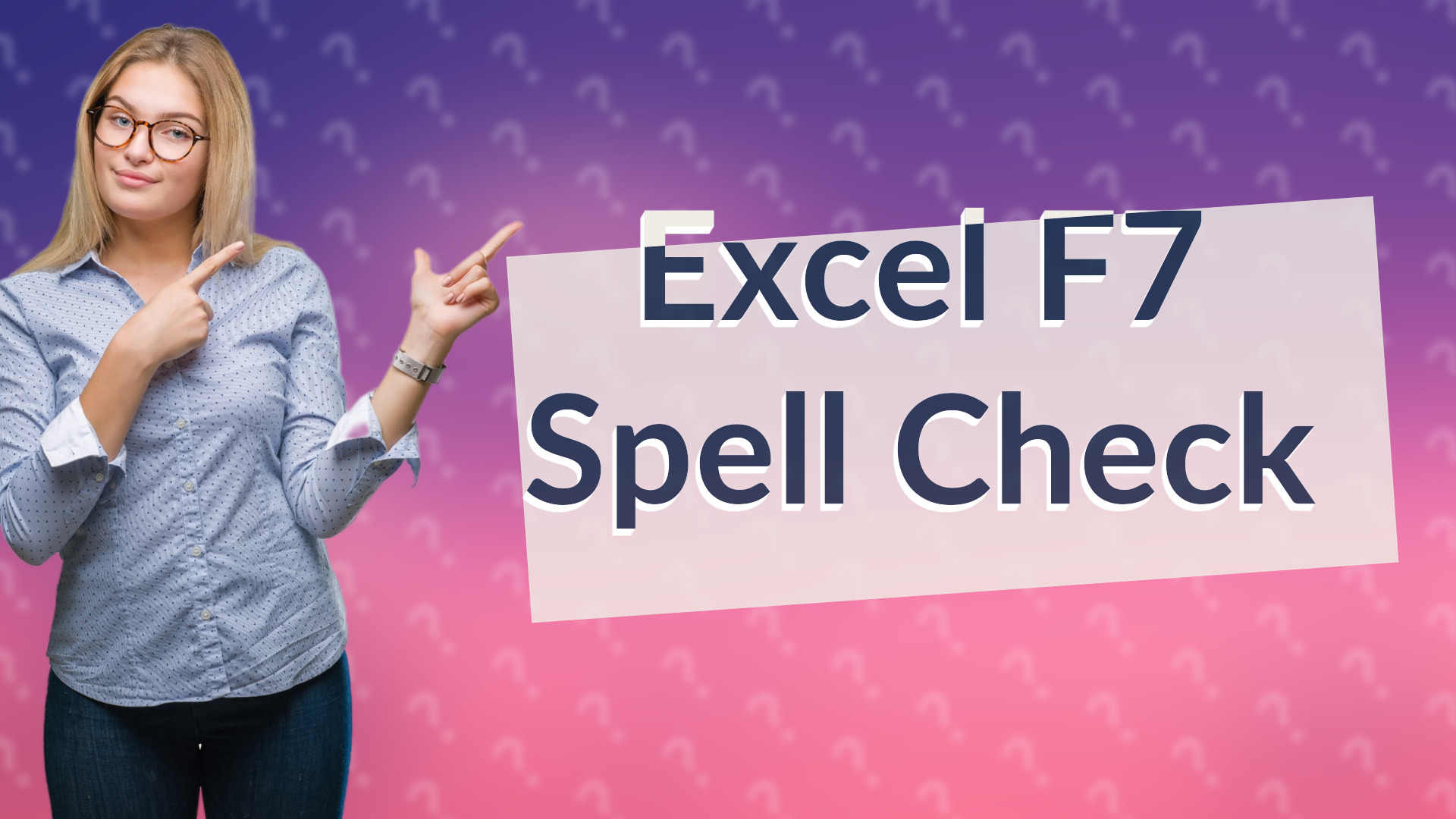 Excel F7 Spell Check
