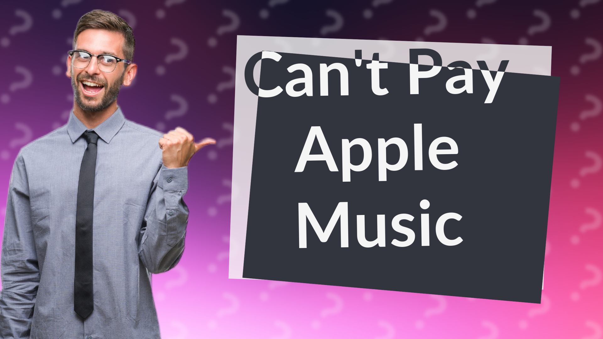 Can't Pay Apple Music