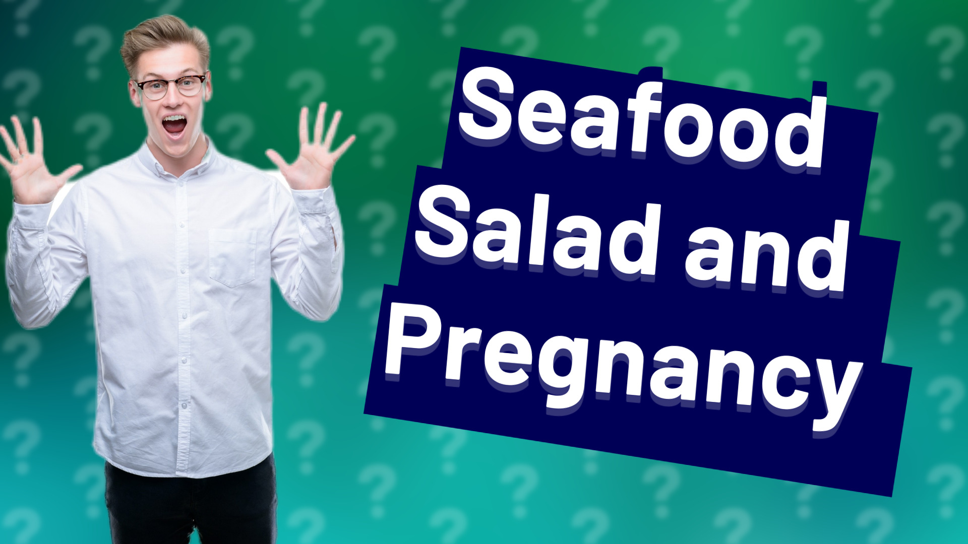 Seafood Salad and Pregnancy