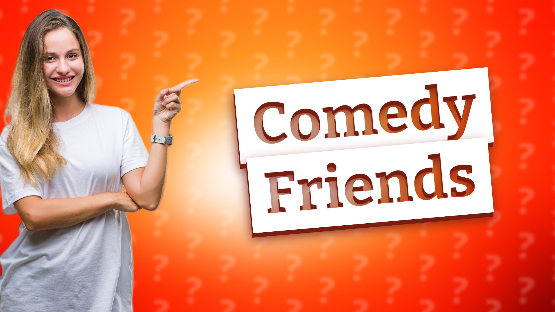 Comedy Friends