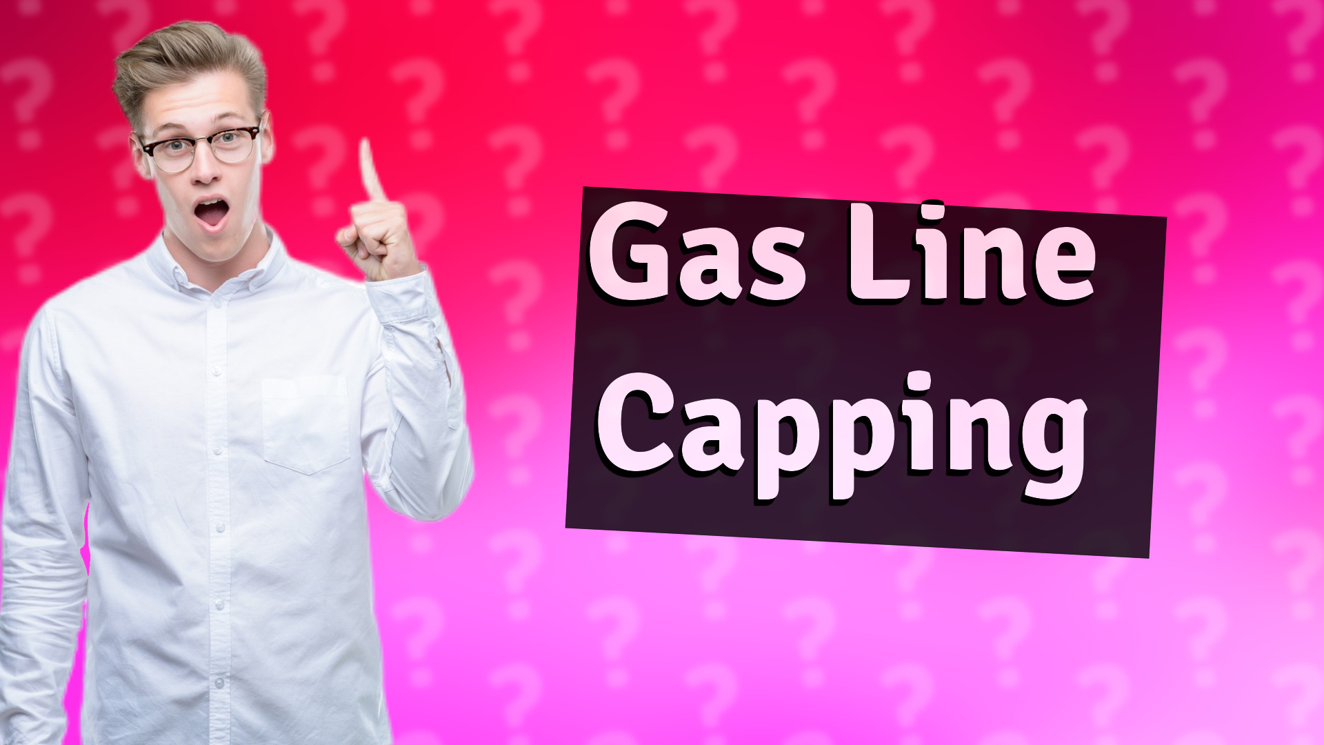 Gas Line Capping