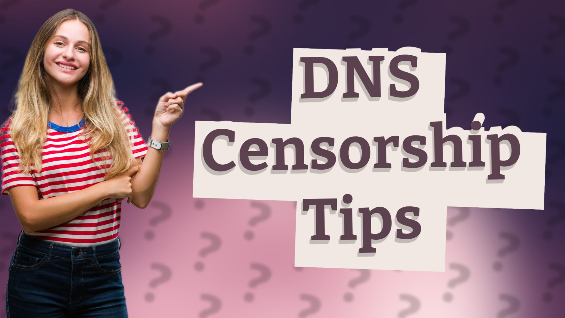 DNS Censorship Tips