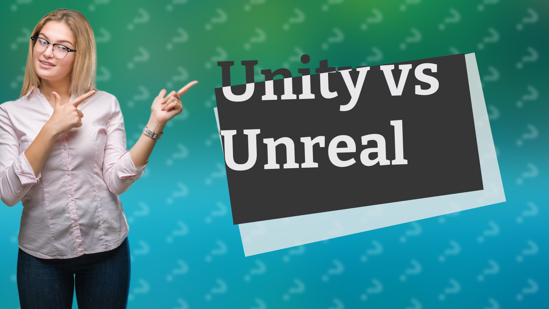 Unity vs Unreal