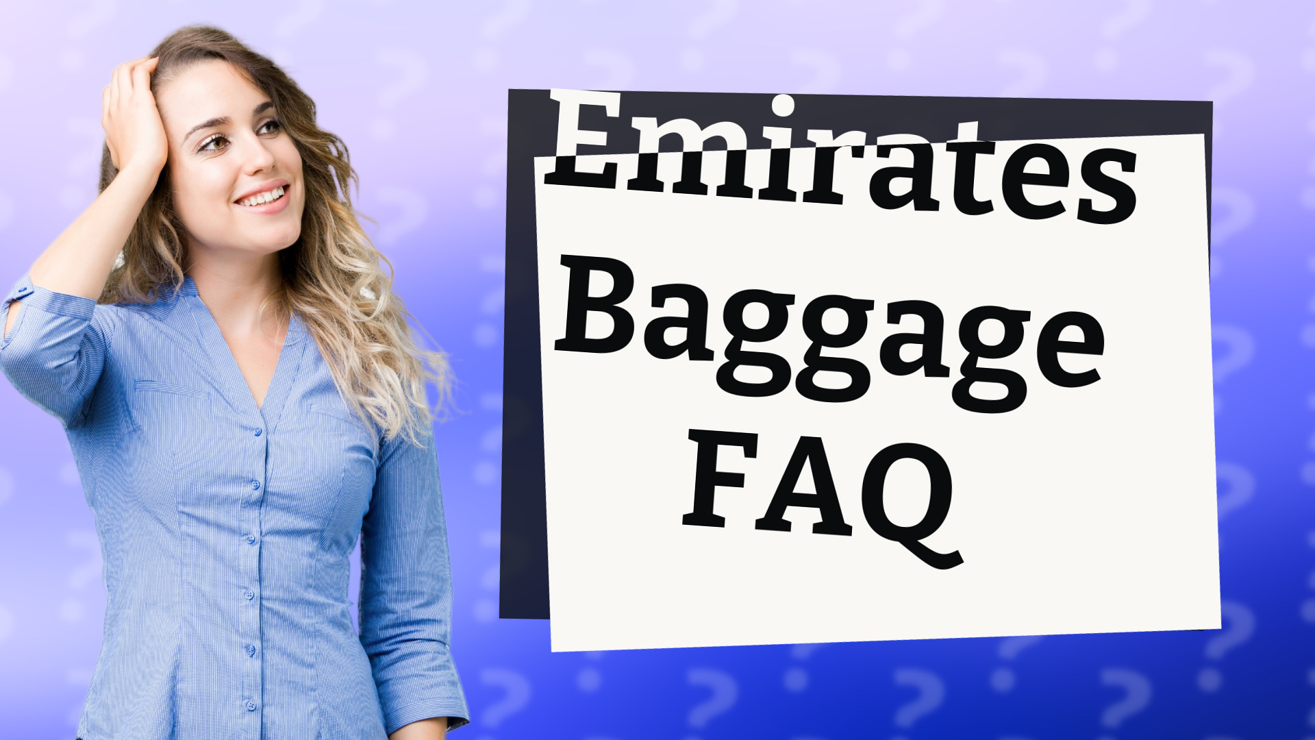 Emirates Baggage FAQ