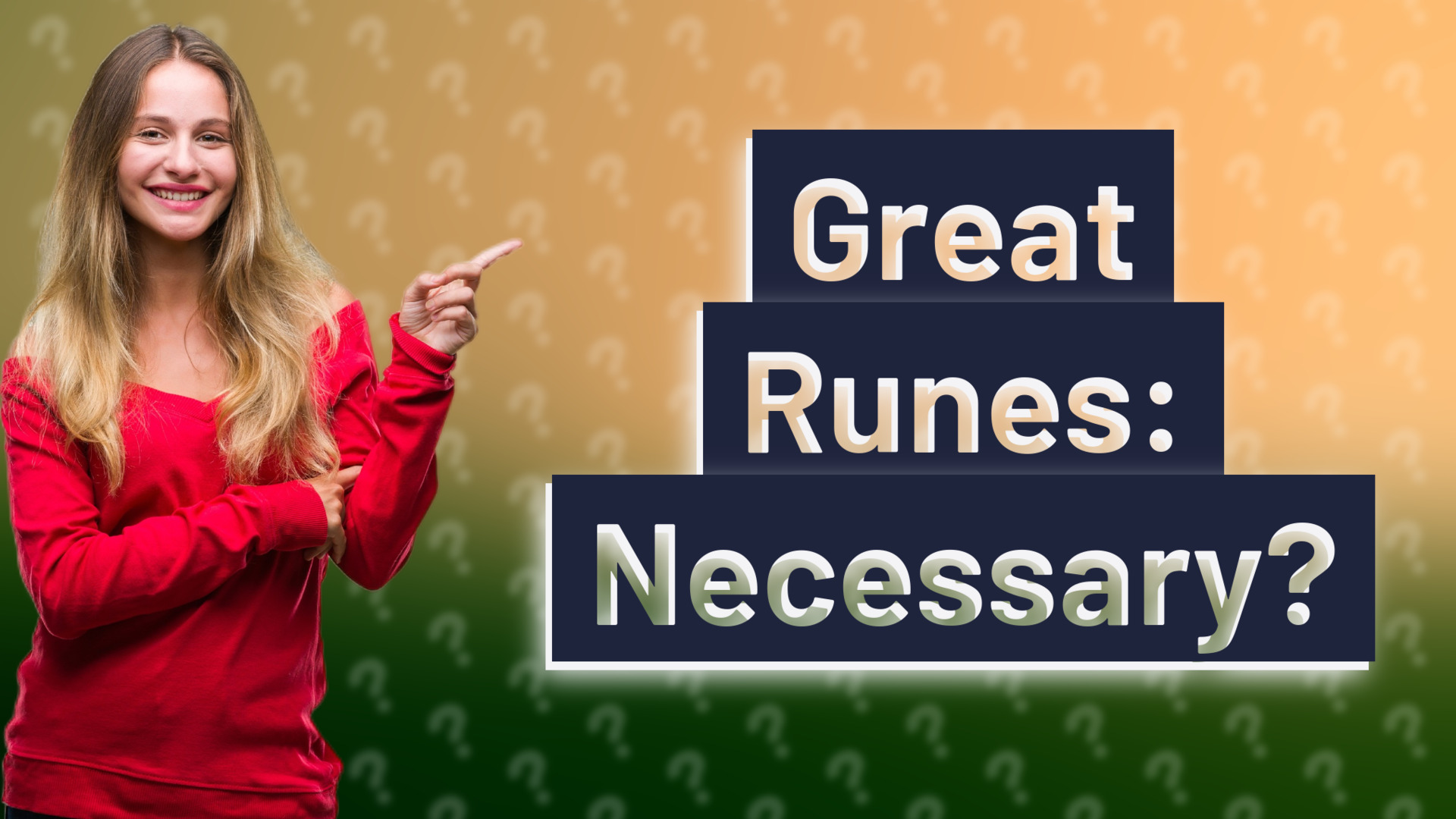 Great Runes: Necessary?