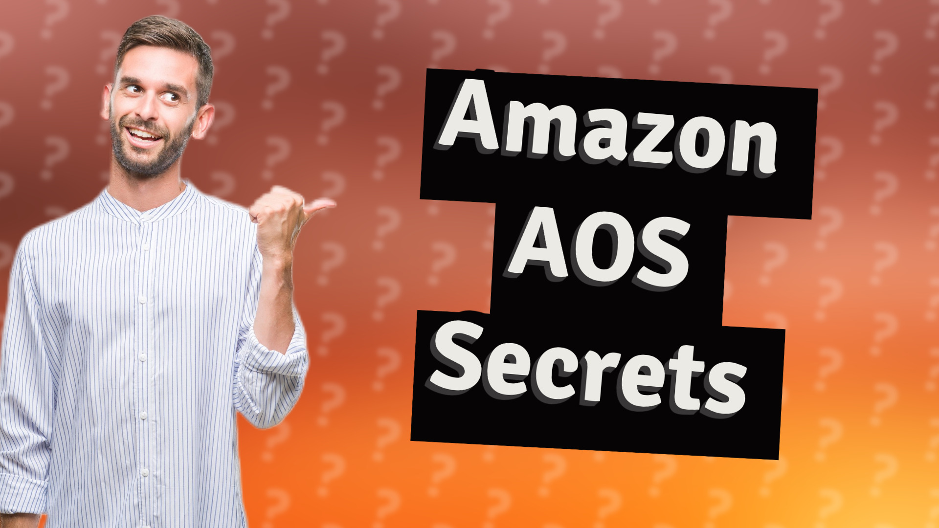 Amazon AOS Secrets