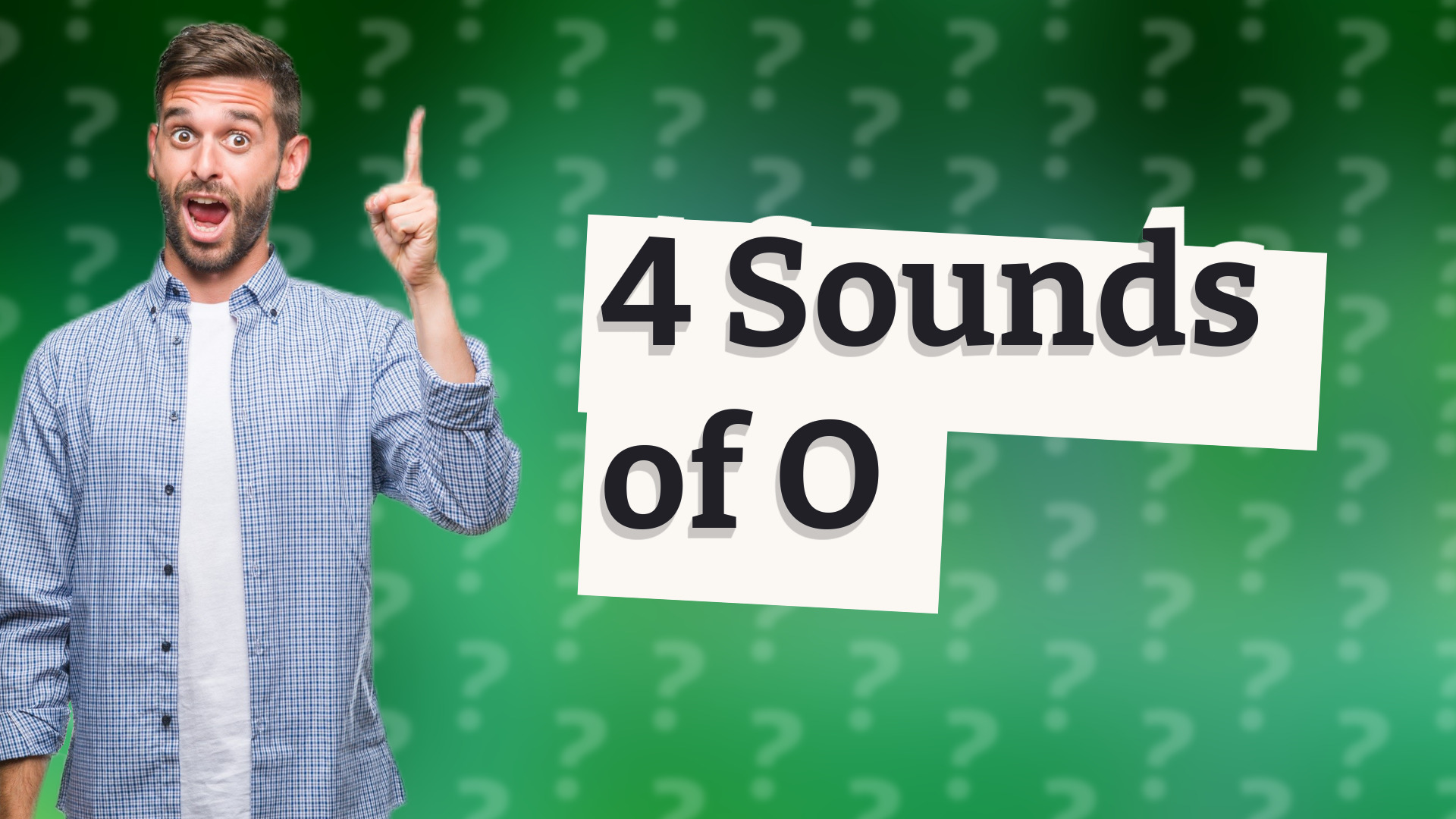 4 Sounds of O